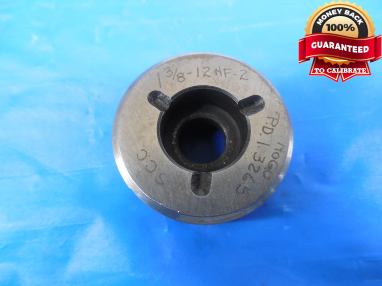1 3/8 12 NF 2 THREAD PLUG GAGE 1.375 NO GO ONLY P.D = 1.3265 N.F. 2 NF-2 QUALITY