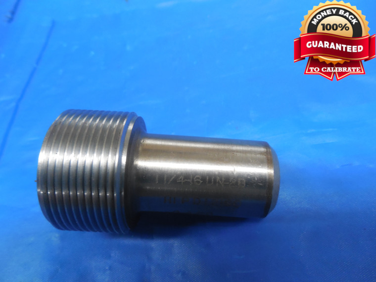 1 1/4 16 UN 2B THREAD PLUG GAGE 1.25 NO GO ONLY P.D. = 1.2160 U.N. 2B N-2B