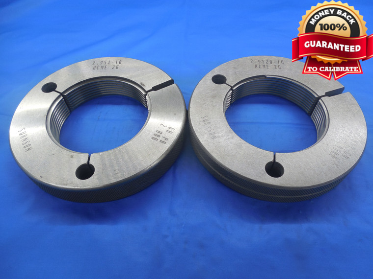 2.952 10 NA 2G ACME THREAD RING GAGES 2.9520 GO NO GO P.D.'S = 2.8880 & 2.8682
