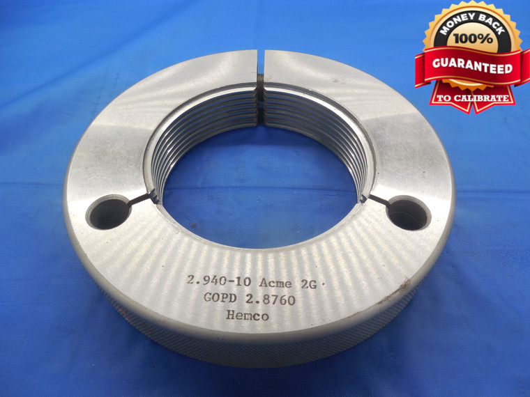 2.94 10 NA 2G ACME THREAD RING GAGE GO ONLY P.D. = 2.8760 NATIONAL 2.940-10