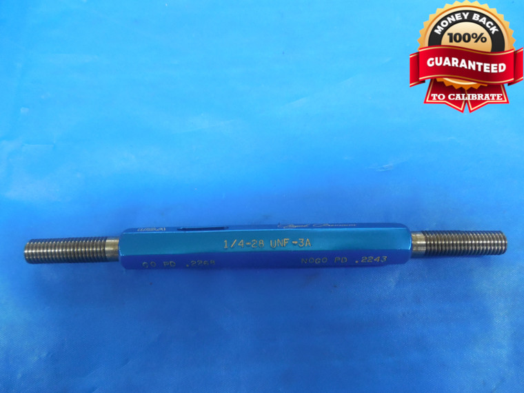 1/4 28 UNF 3A SET THREAD PLUG GAGE .25 GO NO GO P.D.'S = .2268 & .2243 NF-3A