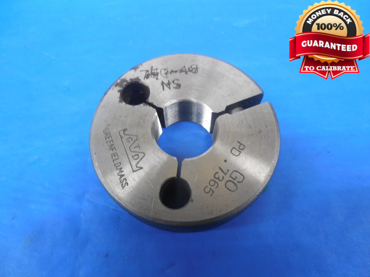 3/4 48 NS THREAD RING GAGE .75 GO ONLY P.D. = .7365 QUALITY INSPECTION TOOL .750