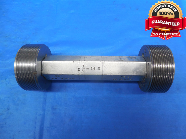 2 1/8 16 N THREAD PLUG GAGE 2.125 GO NO GO P.D.'S = 2.0844 & 2.0887 INSPECTION