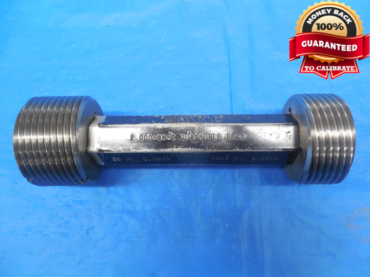 2" 8 N 2 QUADRUPLE LEAD THREAD PLUG GAGE 2.0 GO NO GO = 1.9188 & 1.9292 4-STR