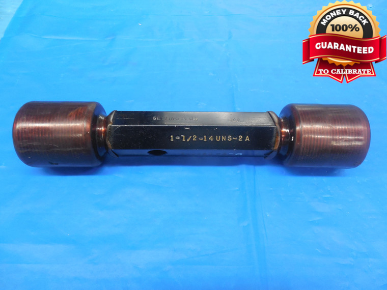 1 1/2 14 UNS 2A SET THREAD PLUG GAGE 1.5 GO NO GO P.D.'S = 1.4520 & 1.4465 NS-2A