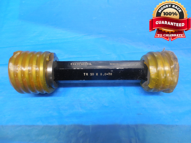 TR50 X 8 7H TRAPEZOIDAL THREAD PLUG GAGE 8.0 GO NO GO P.D.'S = 46.00 & 46.530