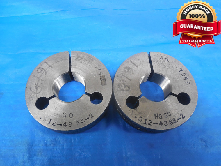 13/16 48 NS 2 THREAD RING GAGES .8125 GO NO GO P.D.'S = .7976 & .7946 .812-48