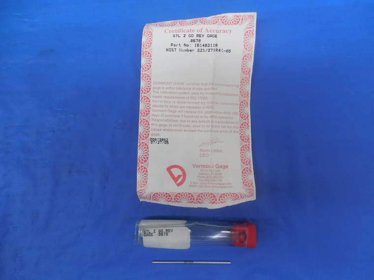 CERTIFIED .0670 CLASS Z PIN PLUG GAGE .0625 +.0045 OVERSIZE 1/16 1.7 mm .067