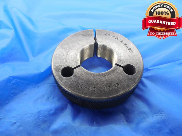 1.346 40 NS THREAD RING GAGE GO ONLY P.D. = 1.3298 1.346"-40 INSPECTION TOOL