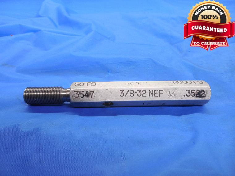 3/8 32 NEF 3A SET THREAD PLUG GAGE .375 GO ONLY P.D. = .3547 UNEF CHECK SETTING