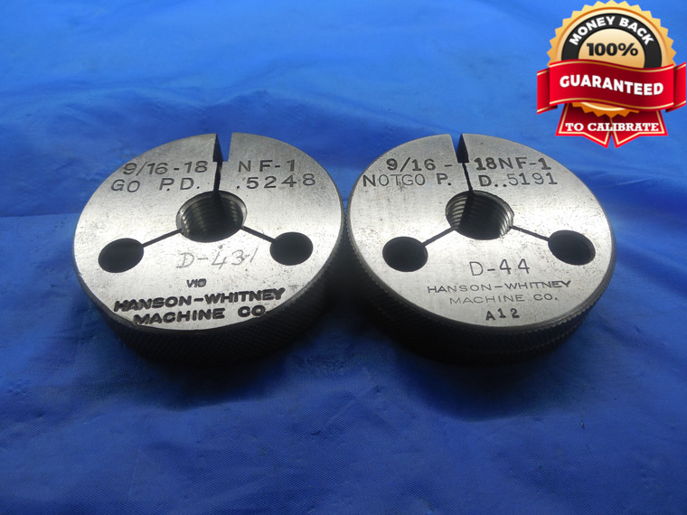 9/16 18 NF 1 THREAD RING GAGES .5625 GO NO GO P.D.'S = .5248 & .5191 UNF-1 TOOL