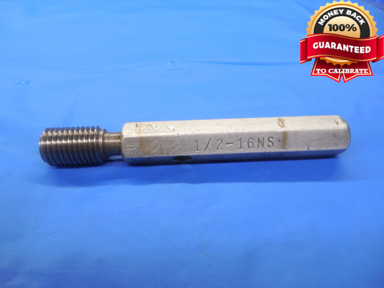 1/2 16 NS THREAD PLUG GAGE .5 GO ONLY P.D. = .4594 UNS 1/2"-16 TOOL TAPERLOCK
