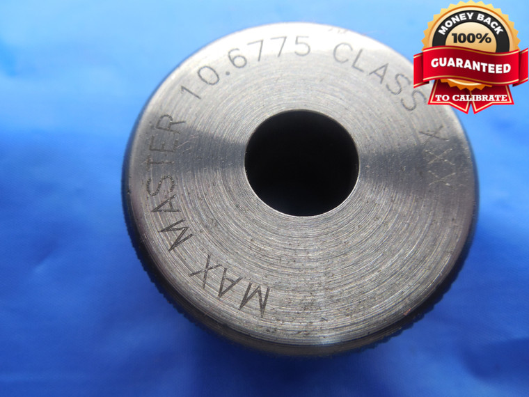 10.6775 CLASS XXX MASTER PLAIN BORE RING GAGE 11.000 -.323 UNDERSIZE 11 10.678