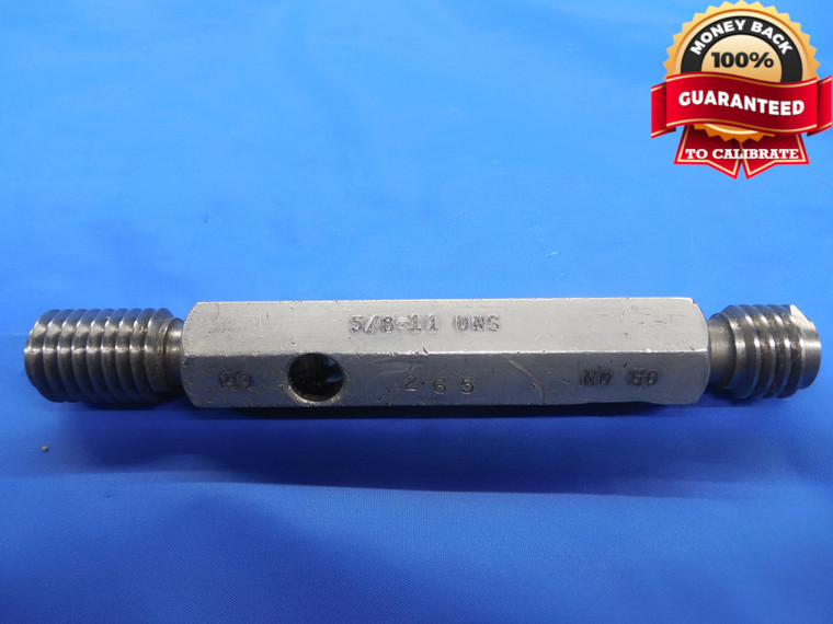 5/8 11 UNS SPECIAL THREAD PLUG GAGE .625 GO NO GO P.D.'S = .5670 & .5732 NS