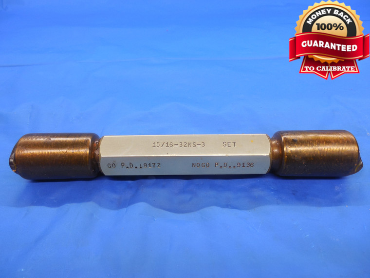 15/16 32 NS 3 SET THREAD PLUG GAGE .9375 GO NO GO P.D.'S = .9172 & .9136 UNS-3