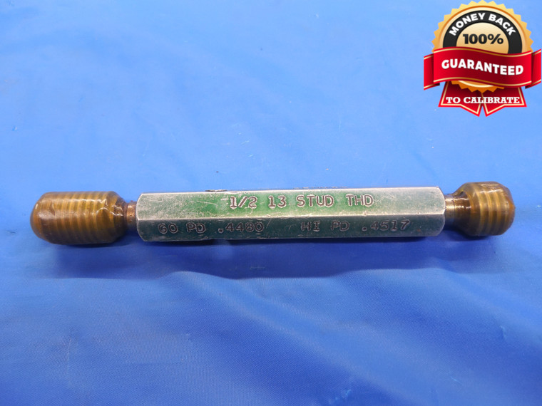 1/2 13 STUD THD THREAD PLUG GAGE .5 GO NO GO P.D.'S = .4480 & .4517  QUALITY