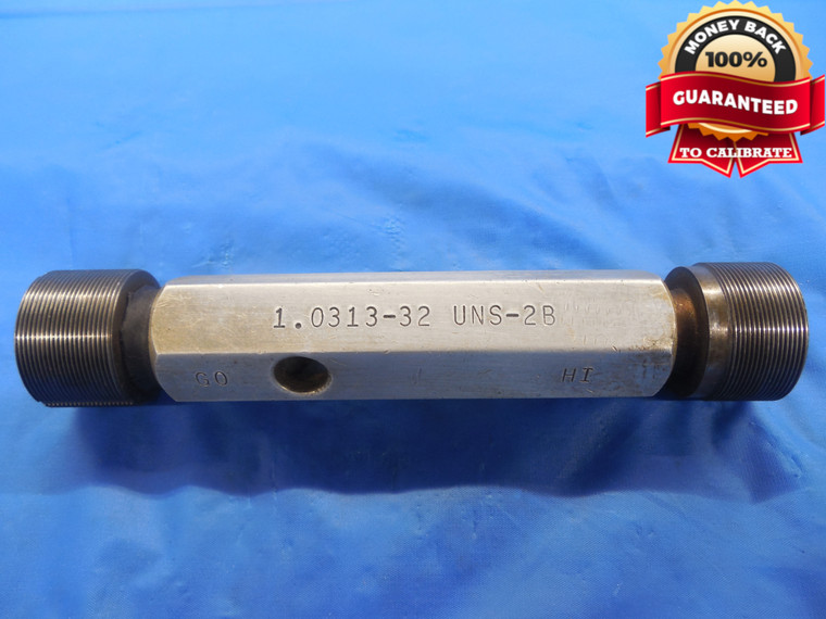 1.0313 32 UNS 2B THREAD PLUG GAGE 1 1/32 1.0312 GO NO GO P.D.'S= 1.0110 & 1.0159