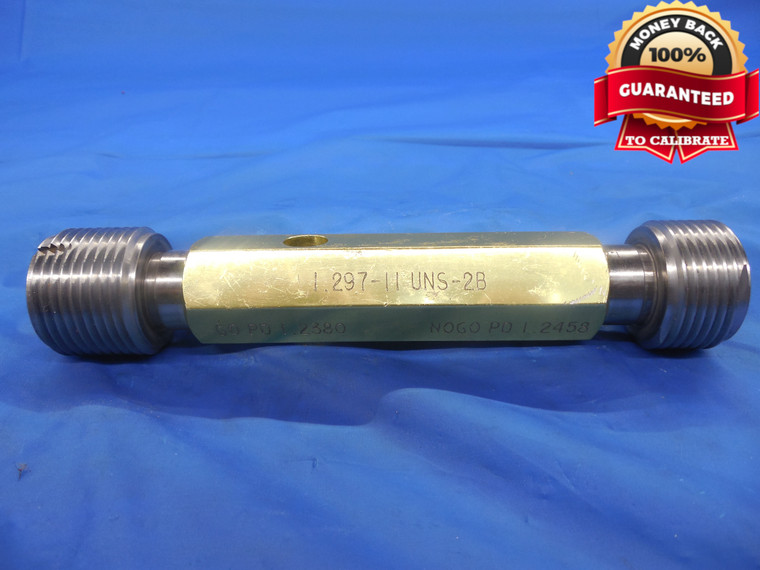 1.297 11 UNS 2B THREAD PLUG GAGE 1 19/64 1.2968 GO NO GO P.D.'S= 1.2380 & 1.2458