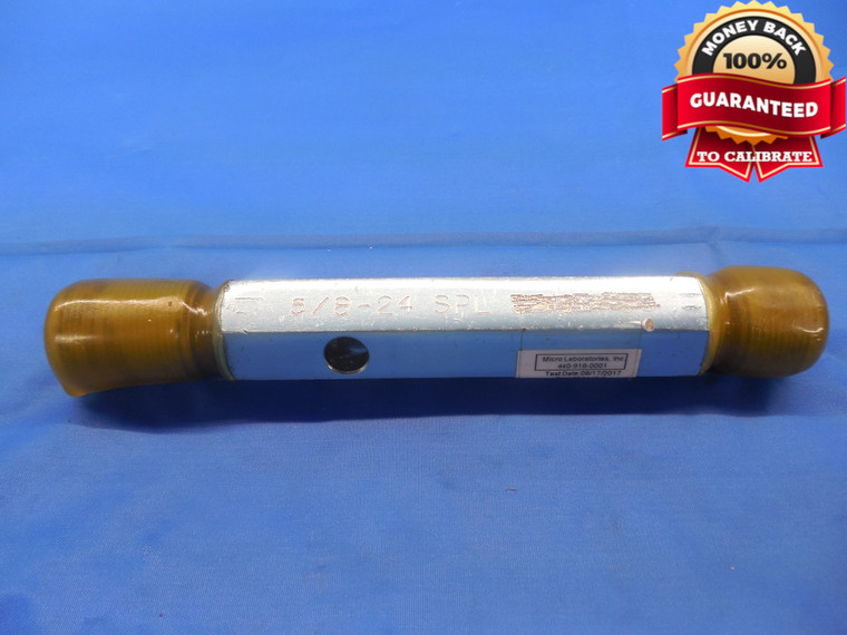 5/8 24 SPL VERMONT THREAD PLUG GAGE .625 GO NO GO P.D.'S = .6009 & .6039 TOOL