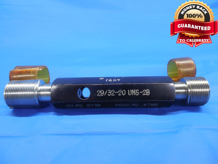 29/32 20 UNS 2B THREAD PLUG GAGE .9062 GO NO GO P.D.'S = .8738 & .8796 NS-2B