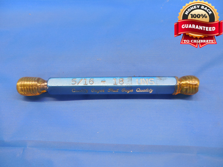 5/16 18 UNS THREAD PLUG GAGE .3125 GO NO GO P.D.'S = .2780 & .2800 NS QUALITY
