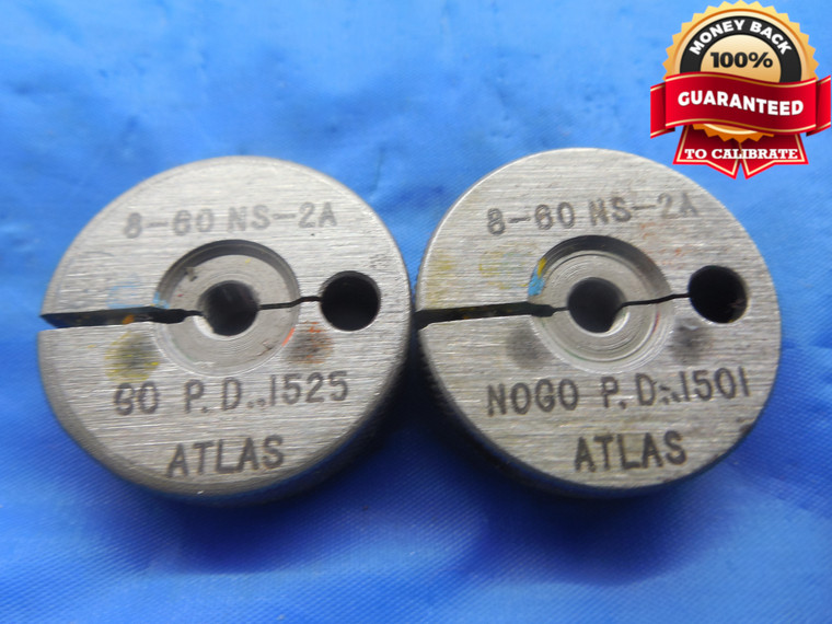 8 60 NS 2A THREAD RING GAGES #8 .164 GO NO GO P.D.'S = .1525 & .1501 UNS-2A