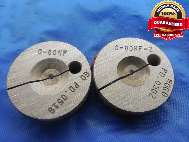 0 80 NF 2 THREAD RING GAGES #0 .060 GO NO GO P.D.'S = .0519 & .0502 UNF-2 TOOL