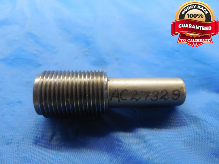 5/8 20 NS THREAD PLUG GAGE .625 GO ONLY P.D. = .5925 UNS 5/8"-20 QUALITY TOOL