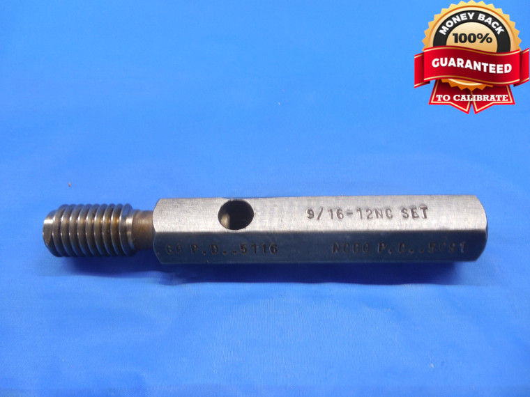 9/16 12 NC SET THREAD PLUG GAGE .5625 GO ONLY P.D. = .5116 UNC 9/16"-12 TOOL
