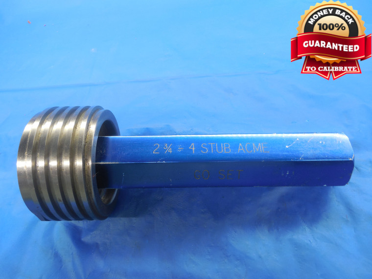 2 3/4 4 NA STUB ACME SET THREAD PLUG GAGE 2.75 4.0 GO ONLY P.D. = 2.6617 UNA