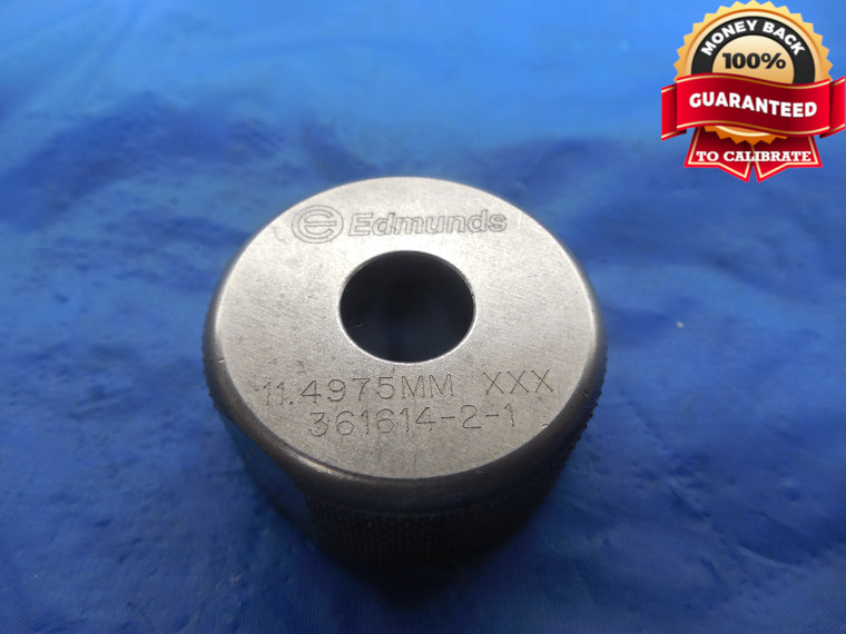 11.4975 CLASS XXX METRIC MASTER PLAIN BORE RING GAGE 11.500 -.002 11.5 mm .4527