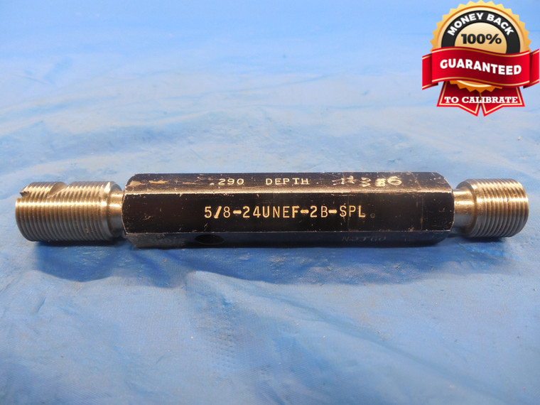 5/8 24 UNEF 2B SPL SPECIAL THREAD PLUG GAGE .625 GO NO GO P.D.'S = .6000 & .6041