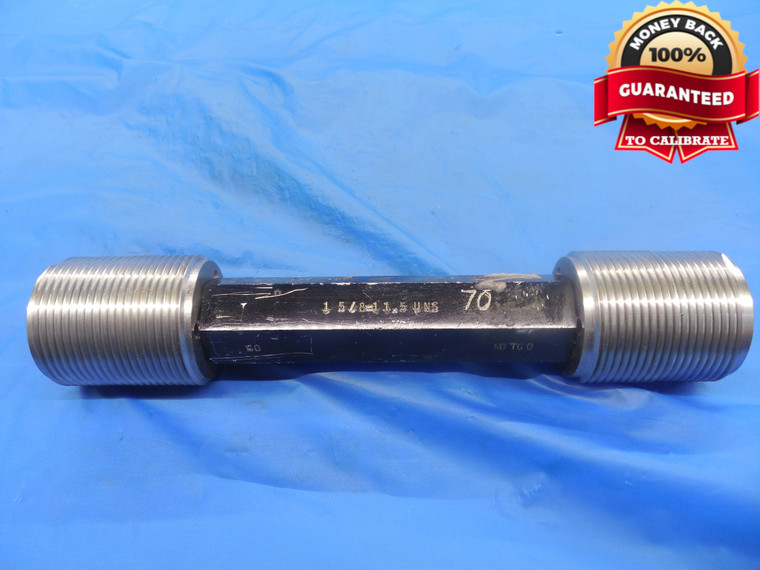 1 5/8 11 1/2 UNS SET THREAD PLUG GAGE 1.625 11.5 GO NO GO PD'S = 1.5667 & 1.5607