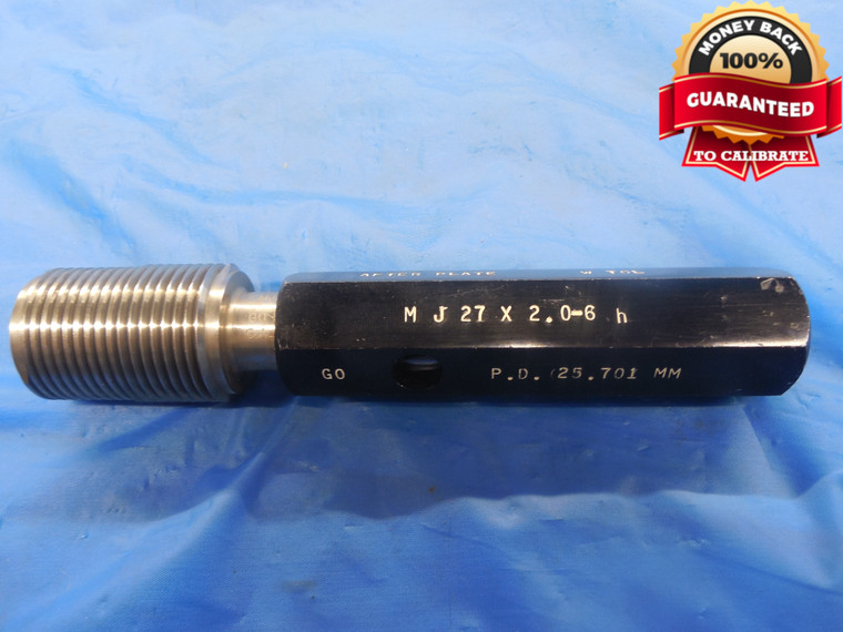 MJ27 X 2 6h METRIC SET THREAD PLUG GAGE M27 27.0 2.0 2.00 GO ONLY P.D. = 25.701