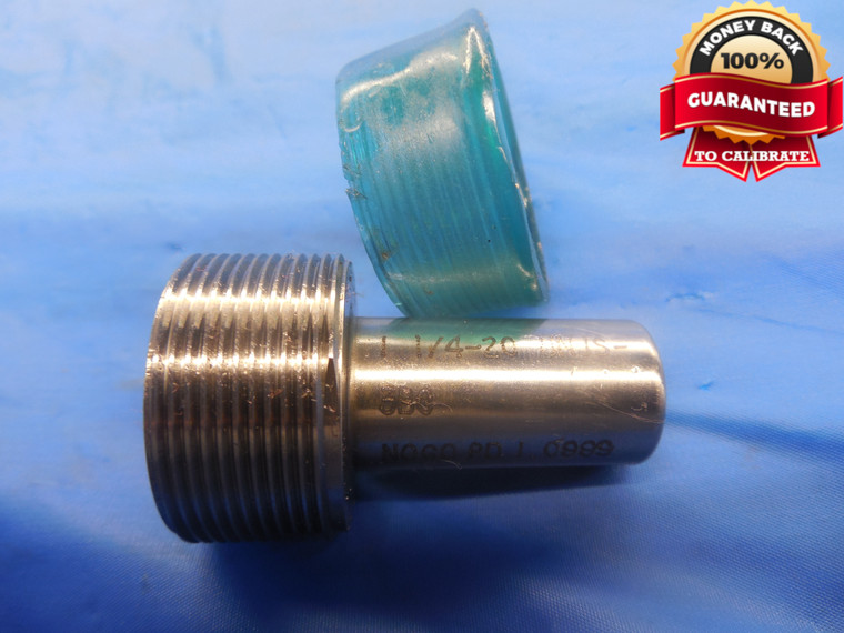 NEW 1 1/4 20 UNJS 3BG THREAD PLUG GAGE 1.25 NO GO ONLY P.D. = 1.0999 UNS 3B