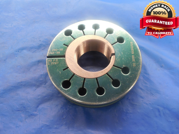 1 1/4 32 UNS 3A THREAD RING GAGE 1.25 GO ONLY P.D. = 1.2297 NS-3A 1.250"-32 TOOL