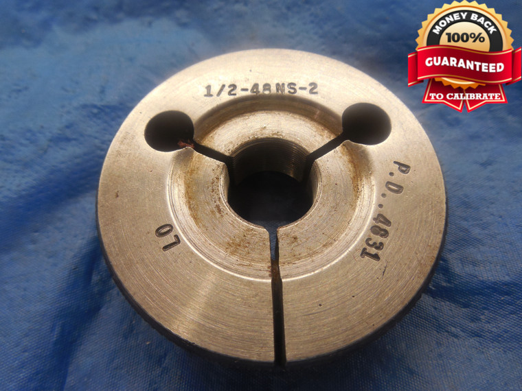 1/2 48 NS 2 THREAD RING GAGE .5 NO GO ONLY P.D. = .4831 UNS-2 1/2"-48 QUALITY