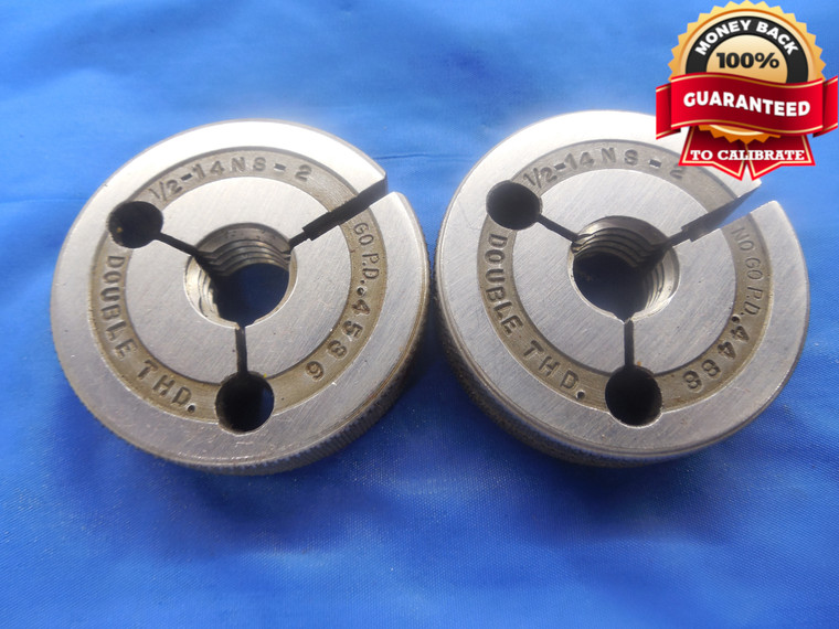 1/2 14 NS 2 DOUBLE LEAD THREAD RING GAGES .5 GO NO GO P.D.'S = .4536 & .4488