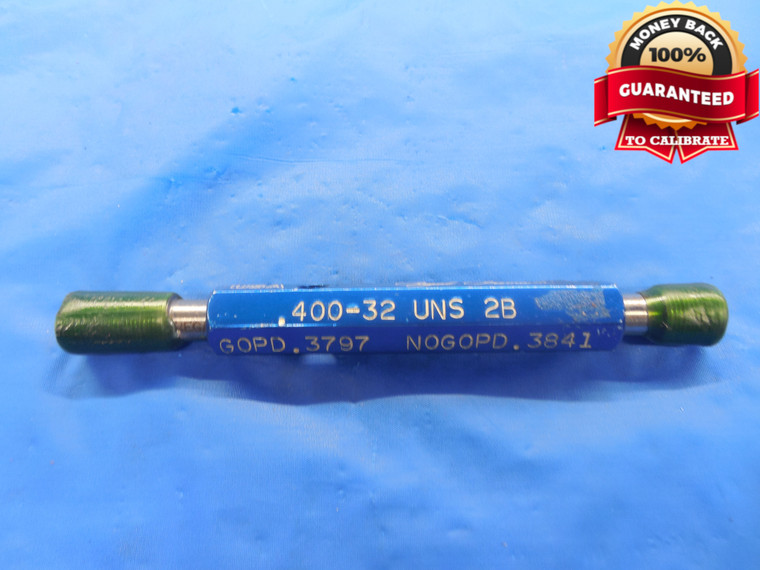 .400 32 UNS 2B THREAD PLUG GAGE .4 .40 GO NO GO P.D.'S = .3797 & .3841 NS-2B