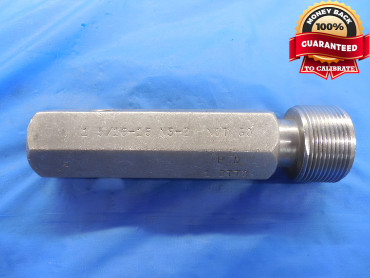 1 5/16 16 NS 2 THREAD PLUG GAGE 1.3125 NO GO ONLY P.D. = 1.2773 UNS-2 BUDGET