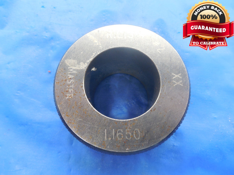 1.1650 CLASS XX MASTER PLAIN BORE RING GAGE 1.1563 +.0087 OVERSIZE 1 5/32 29.591