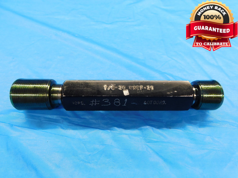 7/8 20 UNEF 2B THREAD PLUG GAGE .875 .8750 GO NO GO P.D.'S = .8425 & .8482 CHECK - CS7227NTRL