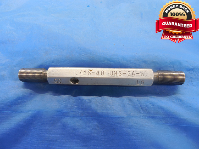 .418 40 UNS 2A W SET THREAD PLUG GAGE .4180 GO NO GO P.D.'S = .4009 & .3978