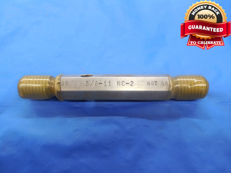 5/8 11 NC 2 SET THREAD PLUG GAGE .625 GO NO GO P.D.'S = .5660 & .5601 CHECK