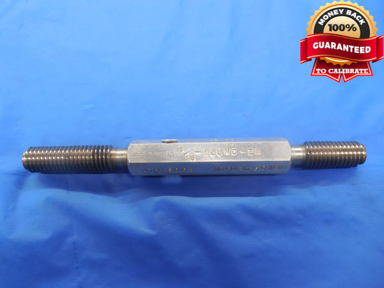 9/16 12 UNC 2A SET THREAD PLUG GAGE .5625 GO NO GO PD'S = .5068 & .5016 NC-2A