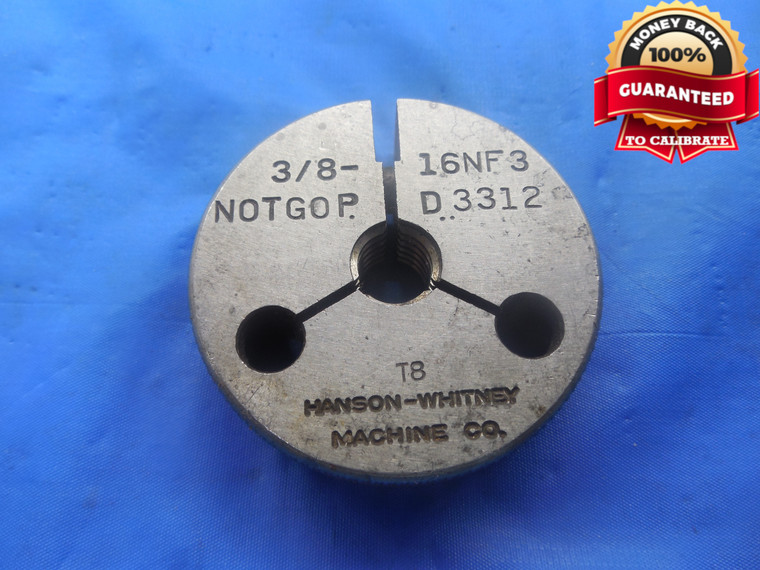 3/8 16 NF 3 SPECIAL THREAD RING GAGE .375 NO GO ONLY P.D. = .3312 UNF-3 3/8"-16 TOOL