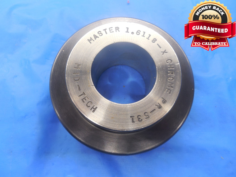 1.6118 CLASS X CHROME PLAIN BORE RING GAGE 1.6250 -.0132 UNDERSIZE 1 5/8 40.940