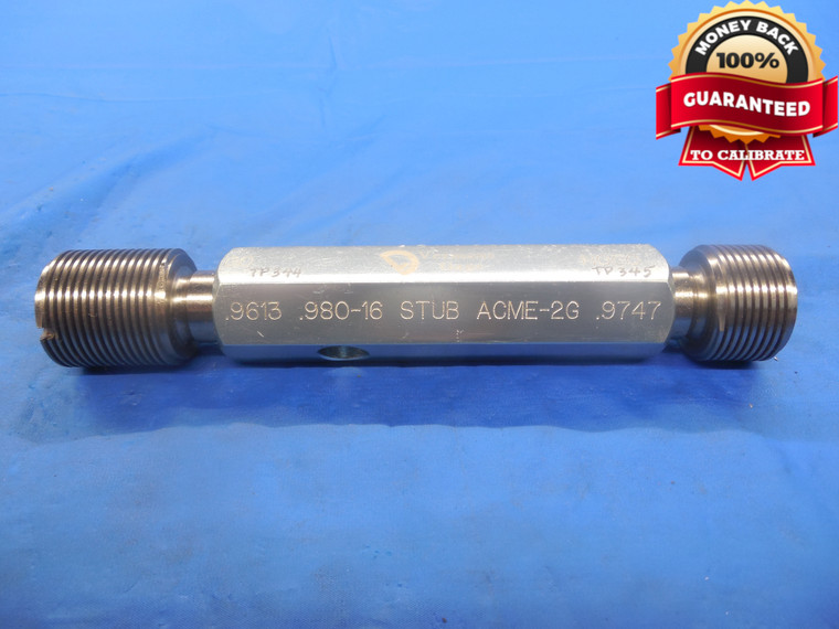 0.98 16 NA 2G STUB ACME VERMONT SET THREAD PLUG GAGE .98 GO NO GO = .9613.9747