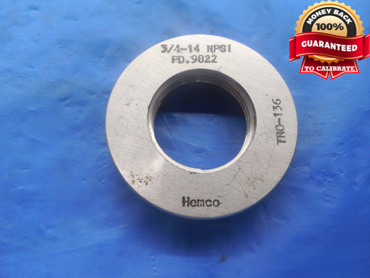 3/4 14 NPSI SOLID PIPE THREAD RING GAGE .75 GO ONLY P.D. = .9822 DRYSEAL - DW3145BU