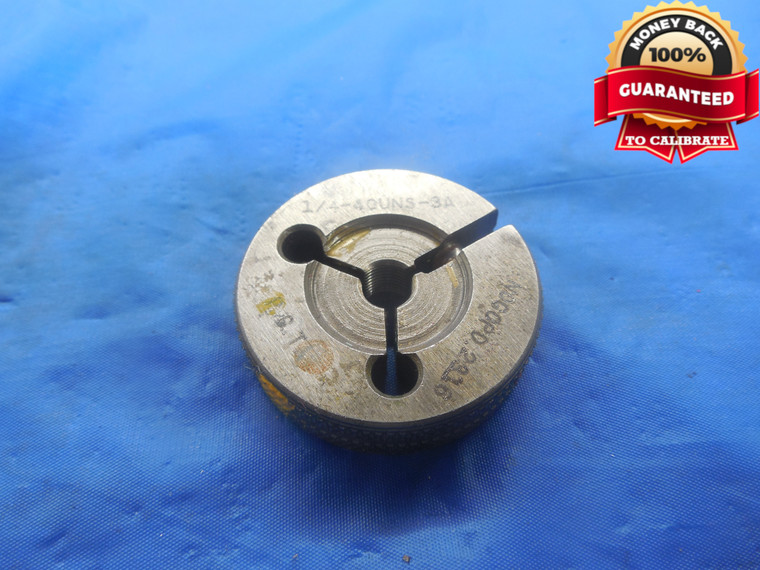 1/4 40 UNS 3A THREAD RING GAGE .25 NO GO ONLY P.D. = .2316 NS-3A 1/4"-40 TOOL - DW3159BU